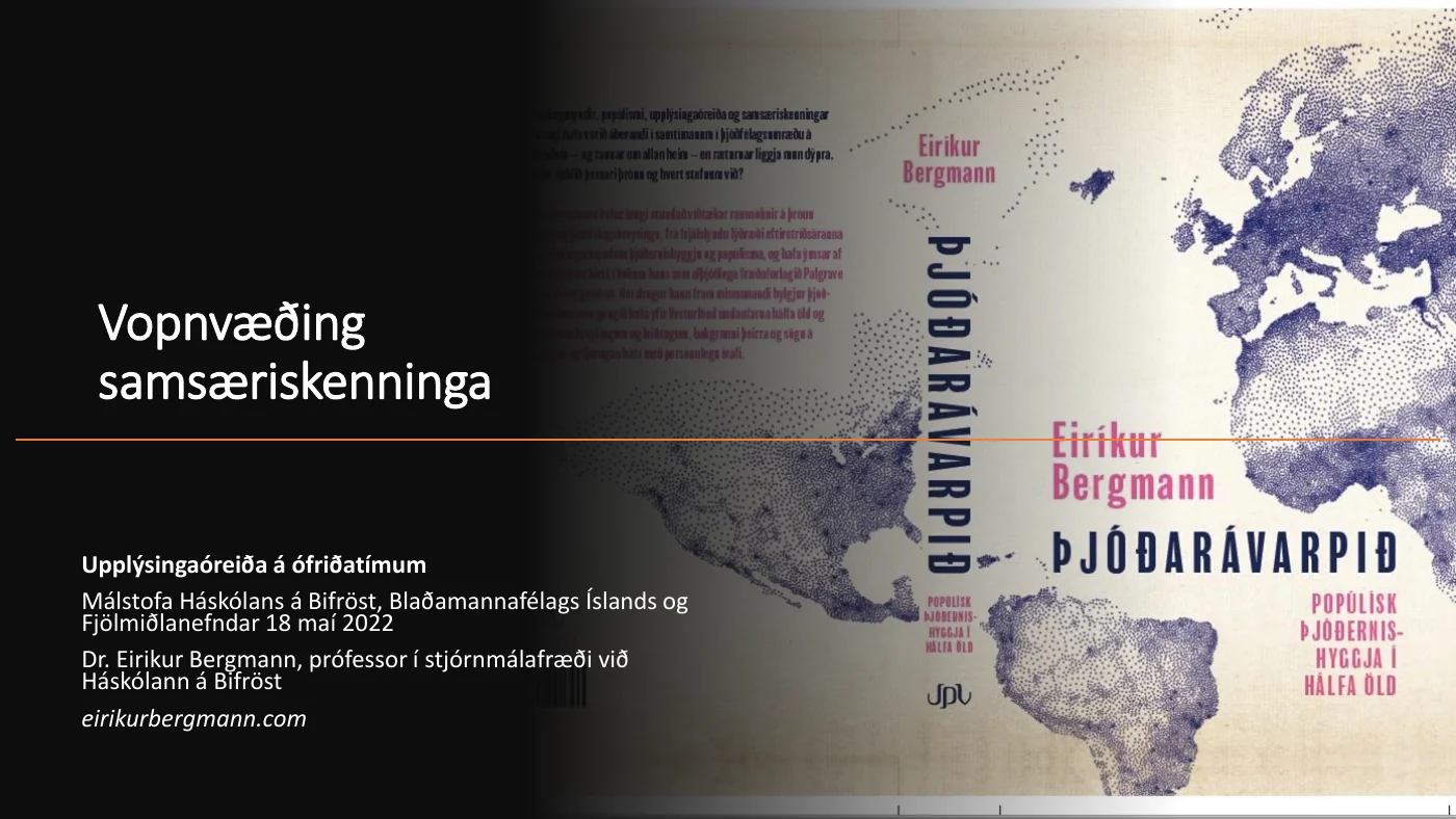 Titilglæra úr fyrirlestri Eiríks Bergmann, 18. maí 2022