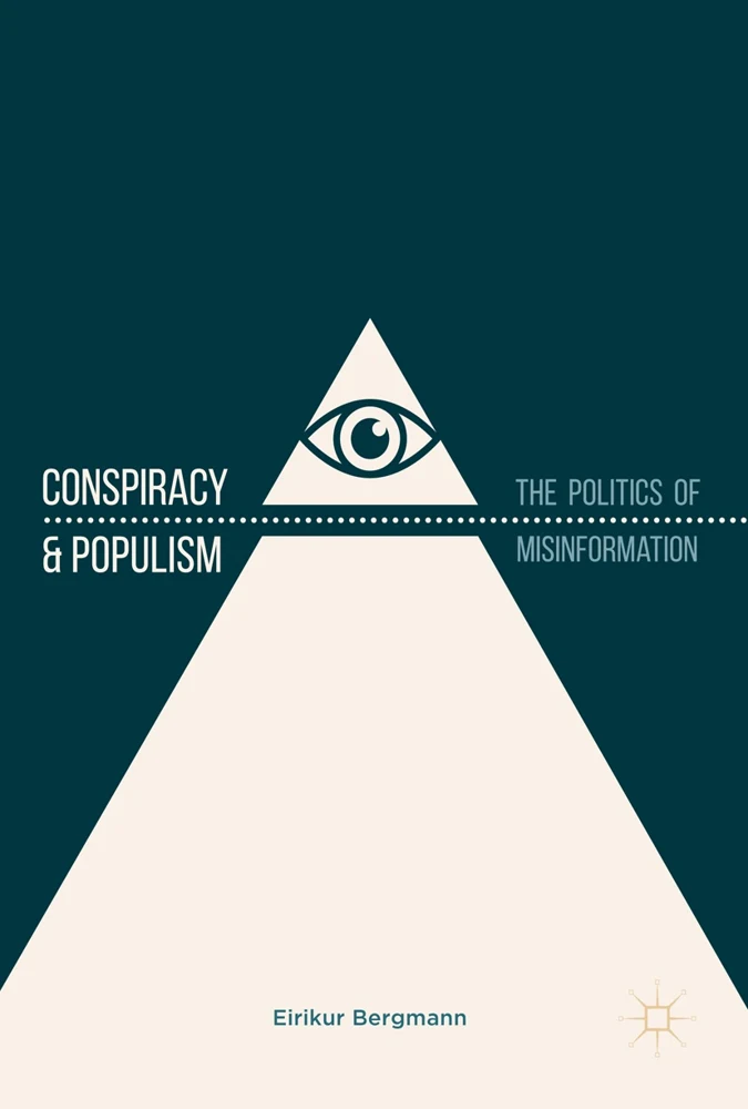 Bókarkápa Conspiracy & Populism eftir Eirík Bergmann